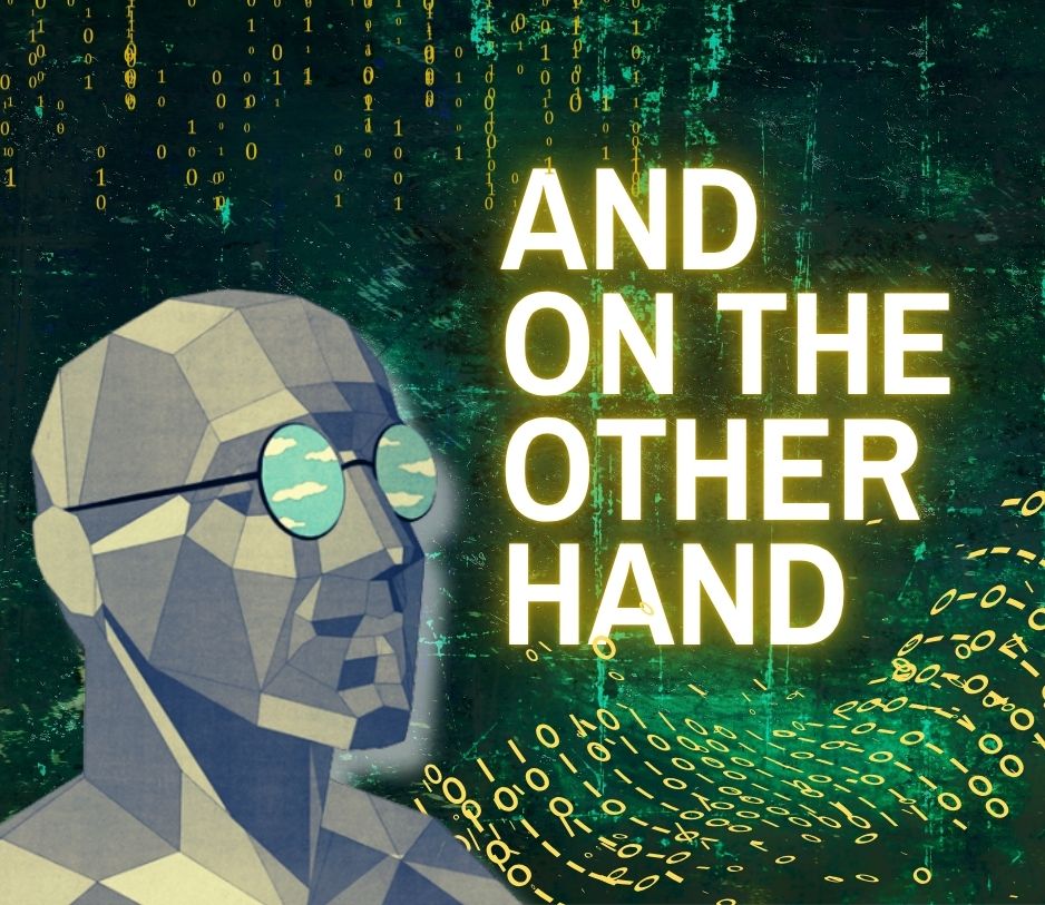 And On The Other Hand