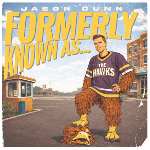 Jason Dunn - Formerly Known As